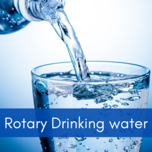Rotary Drinking Water